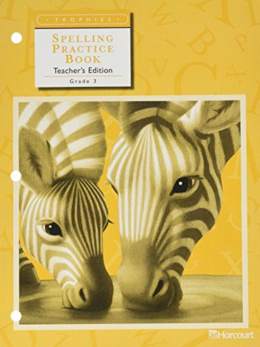 Book Spelling Practice Book, Grade 3, Teacher's Edition Harcourt Trophies free