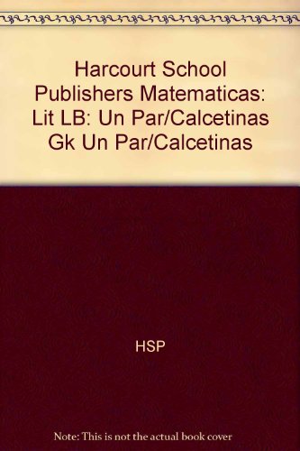Book Harcourt School Publishers Matematicas: Little Book Grade K Un Par/calcetinas free Book Harcourt School Publishers Matematicas: Little Book Grade K Un Par/calcetinas free
