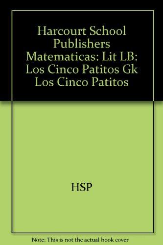 Book Harcourt School Publishers Matematicas: Little Book Grade K Los Cinco Patitos free
