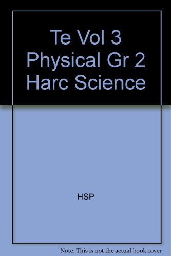 Book Harcourt Science: Physical Science, Vol. 3, Grade 2, Teacher's Edition free
