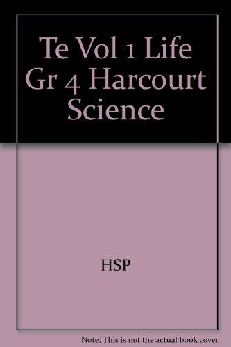 Book Harcourt Science, Grade 4, Units A and B, Vol. 1: Life Science, Teacher's Edition free