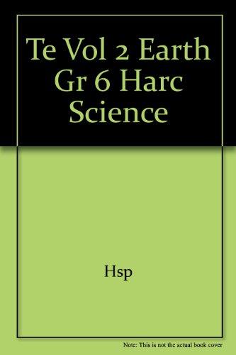 Book Harcourt Science, Grade 6, Vol.2: Earth Science, Units C and D, Teacher's Edition free