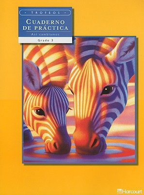 Book Trofeos: Cuadernos de práctica, Volume 1 Grade 3 (Spanish Edition) free