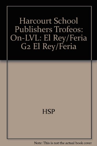 Book Harcourt School Publishers Trofeos: On Level Individual Reader Grade 2 El Rey/feria (spanish Edition) free