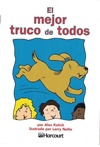 Book Harcourt School Publishers Trofeos: Below Level Individual Reader Grade 3 El Mejor Truco (spanish Edition) free