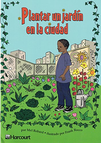 Book Harcourt School Publishers Trofeos: Below Level Individual Reader Grade 4 Plntar/jrdin (spanish Edition) free