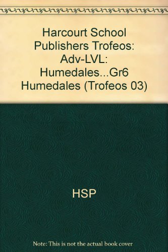 Book Harcourt School Publishers Trofeos: On Level Individual Reader Grade 6 Humedales (spanish Edition) free