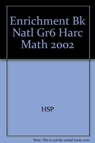 Book Harcourt Math: Enrichment Book, Grade 6 free
