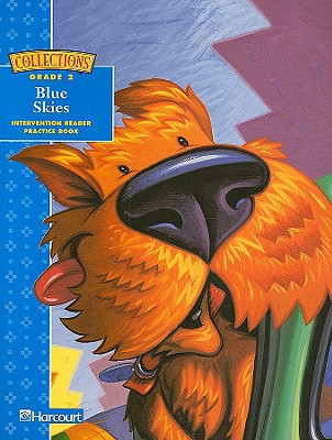 Book Harcourt School Publishers Collections: Intrv Rdr/prct Bk:blue Skies Gr2 Colle free