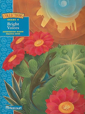 Book Harcourt School Publishers Collections: Intervention Reader/practice Book Grade 4 Bright Voice free