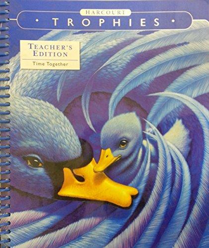 Book Trophies: Time Together, Grade 1, Theme 4: Hello Neighbor, Teacher's Edition free