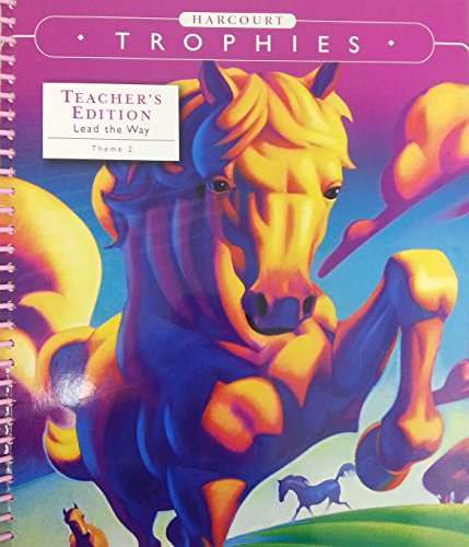 Book Harcourt Trophies, Grade 4, Theme 2: Lead The Way- Side By Side, Teacher's Edition free