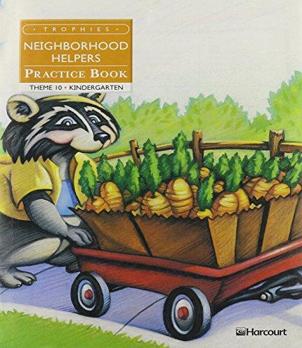 Book Harcourt School Publishers Trophies: Practice Book Grade K Neighborhood Helpers free