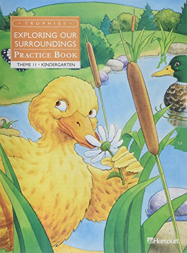 Book Harcourt School Publishers Trophies: Practice Book Grade K Exploring Our Surroundings free