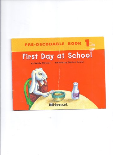 Book Harcourt School Publishers Trophies: Pre Decodable Reader Grade K First Day of School free