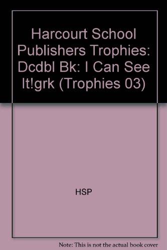 Book Harcourt School Publishers Trophies: Dcdbl Bk:I Can See It!Grk free