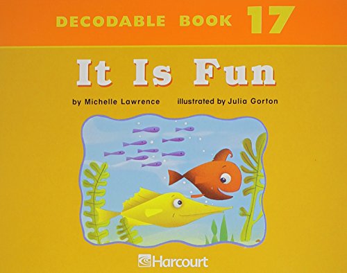Book Harcourt School Publishers Trophies: Dcdbl Bk:It Is Fun Grk free