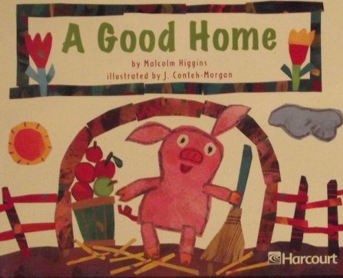 Book Harcourt School Publishers Trophies: Independent Reader Grade K A Good Home free
