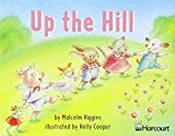 Book Harcourt School Publishers Trophies: Independent Reader Grade K Up The Hill free