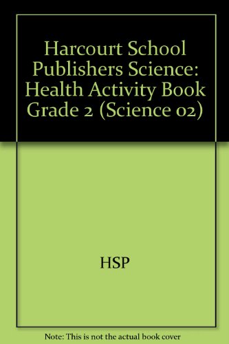 Book Harcourt Science: Health Activity Book Grade 2 free