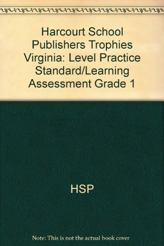 Book Harcourt School Publishers Trophies Virginia: Level Practice Standard/learning Assessment Grade 1 free