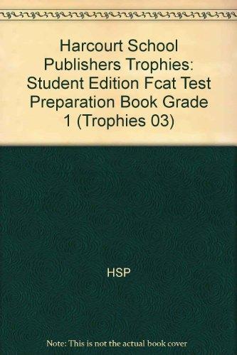 Book Harcourt School Publishers Trophies: Student Edition Fcat Test Preparation Book Grade 1 (trophies 03) free