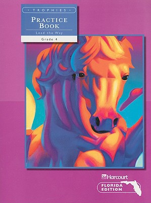 Book Harcourt School Publishers Trophies: Student Edition Practice Book Grade 4 free