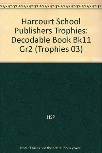Book Harcourt School Publishers Trophies: Decodable Book Bk11 Gr2 free