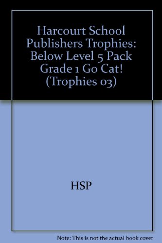 Book Harcourt School Publishers Trophies: Below Level 5 Pack Grade 1 Go Cat! free