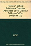 Book Harcourt School Publishers Trophies: Advanced-Level Grade 2 G.Hopper's/Fun free
