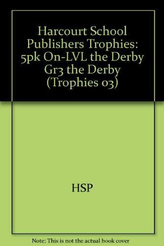 Book Harcourt School Publishers Trophies: On Level Individual Reader 5-Pack Grade 3 The Derby free