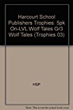 Book Harcourt School Publishers Trophies: On Level Individual Reader 5-Pack Grade 3 Wolf Tales free
