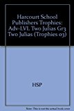 Book Harcourt School Publishers Trophies: Above Level Individual Reader Grade 3 Two Julias free