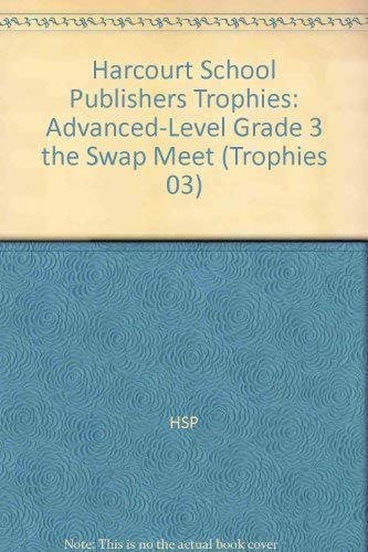Book Harcourt School Publishers Trophies: Advanced-Level Grade 3 The Swap Meet free