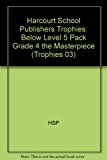 Book Harcourt School Publishers Trophies: Below Level 5 Pack Grade 4 The Masterpiece free