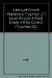 Book Harcourt School Publishers Trophies: On Level Reader 5 Pack Grade 4 Kids Collect! free
