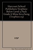 Book Harcourt School Publishers Trophies: Below Level 5 Pack Grade 6 Mine For A Song (trophies 03) free