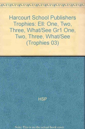 Book Harcourt School Publishers Trophies: ELL Reader Grade 1 One, Two, Three, What Do You See? free