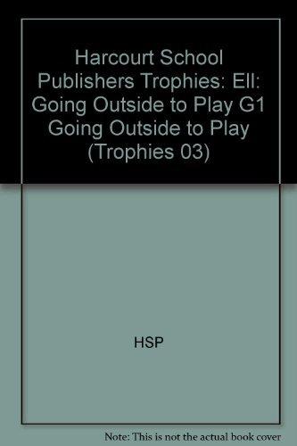 Book Harcourt School Publishers Trophies: Ell Reader Grade 1 Going Outside to Play free
