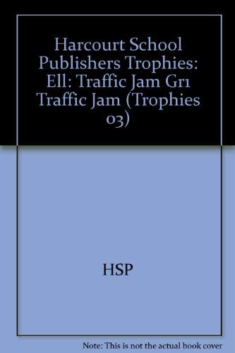 Book Harcourt School Publishers Trophies: ELL Reader Grade 1 Traffic Jam free