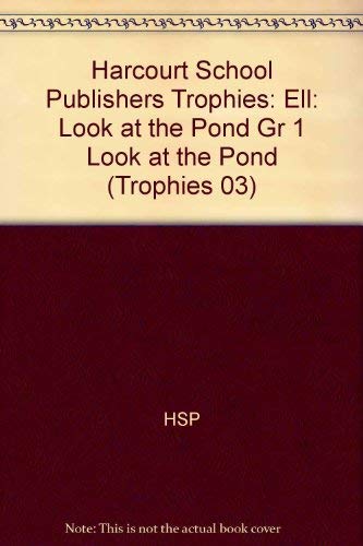 Book Harcourt School Publishers Trophies: Ell Reader Grade 1 Look At The Pond free