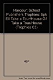 Book Harcourt School Publishers Trophies: ELL Reader 5-Pack Grade 1 Take a Tour of My House free