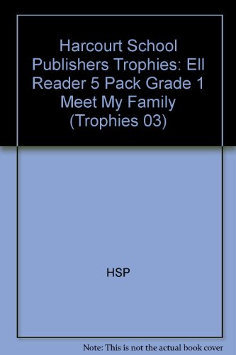 Book Harcourt School Publishers Trophies: Ell Reader 5 Pack Grade 1 Meet My Family free