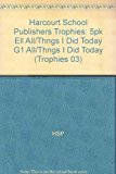 Book Harcourt School Publishers Trophies: ELL Reader 5-Pack Grade 1 All the Things I Did Today free