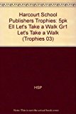 Book Harcourt School Publishers Trophies: ELL Reader 5-Pack Grade 1 Let's Take A Walk free