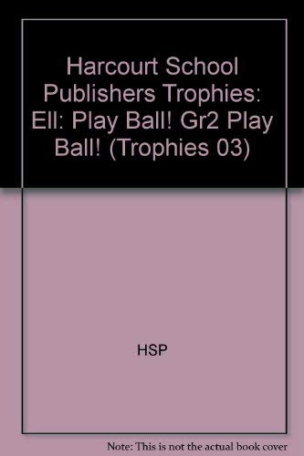 Book Harcourt School Publishers Trophies: ELL Reader Grade 2 Play Ball! free
