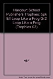 Book Harcourt School Publishers Trophies: ELL Reader 5-Pack Grade 2 Leap Like A Frog free