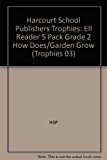 Book Harcourt School Publishers Trophies: Ell Reader 5 Pack   Grade 2 How Does/Garden Grow free
