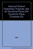 Book Harcourt School Publishers Trophies: ELL Reader 5-Pack Grade 4 Sunshine Place free