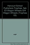 Book Harcourt School Publishers Trophies: ELL Reader 5-Pack Grade 4 Wagon Wheels free
